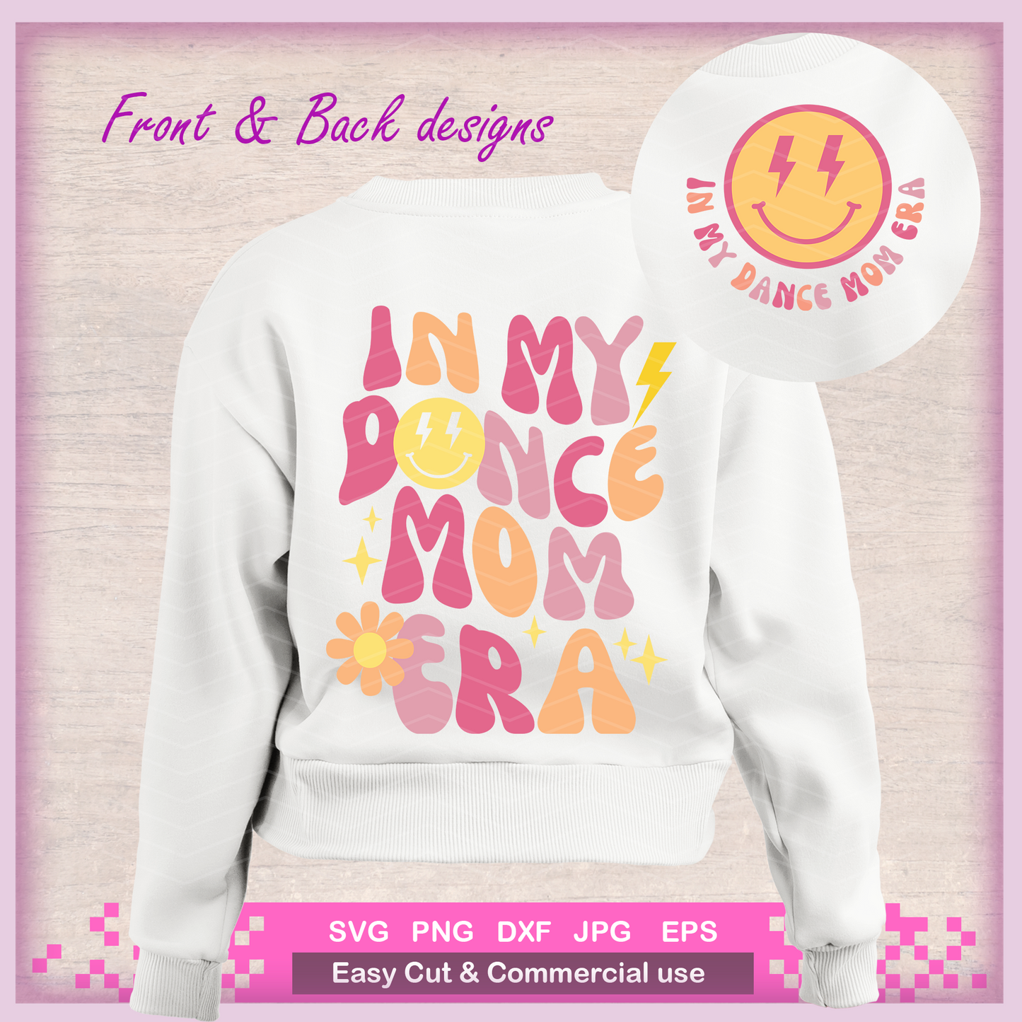 In My Dance Mom Era SVG, Dance Mom Era Svg, Svg file for cricut, Png sublimation Back and front design