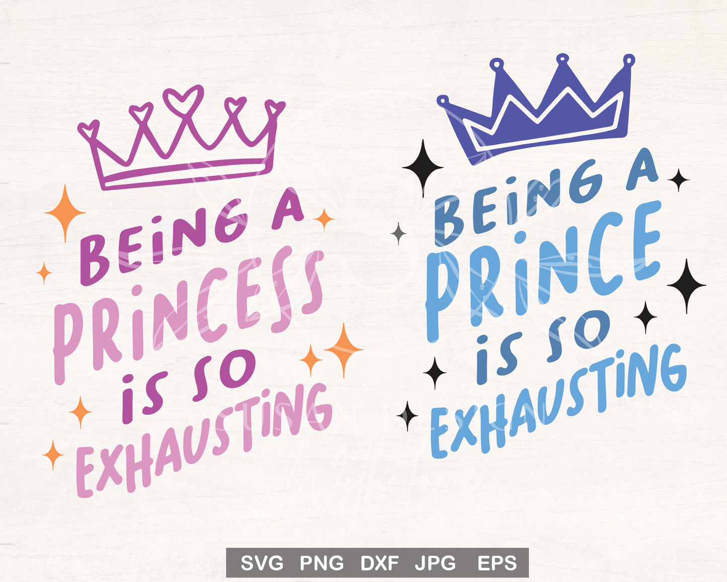 Being a Princess is so exhausting, and Prince Quote Svg Bundle