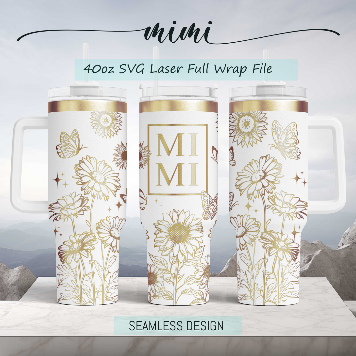 Blessed Mimi Sunflower, Grandma nana 40oz Tumbler SVG Laser Full Wrap Seamless Rotary and PNG sublimation
