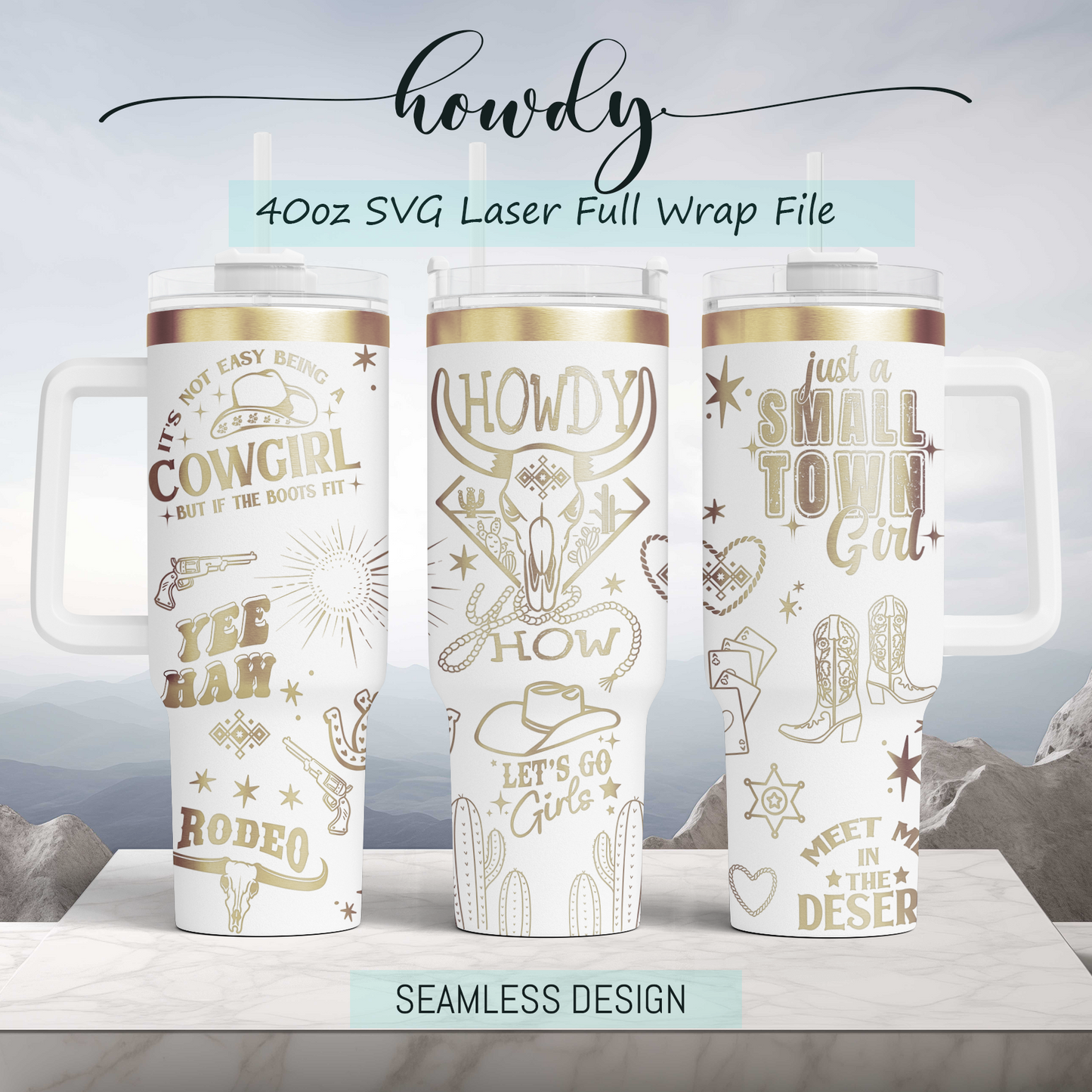 Howdy Western Cowgirl Engraved Full Wrap Seamless 40oz Tumbler SVG Laser Rotary and PNG sublimation