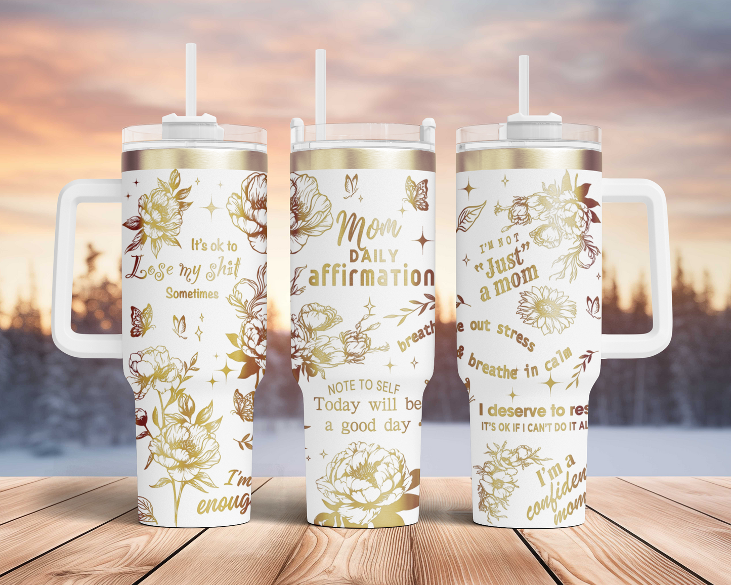 Mom Daily Affirmation 40oz Tumbler, Floral Mama 40oz Tumbler SVG Laser Engraved Full Wrap Seamless, Rotary and PNG sublimation