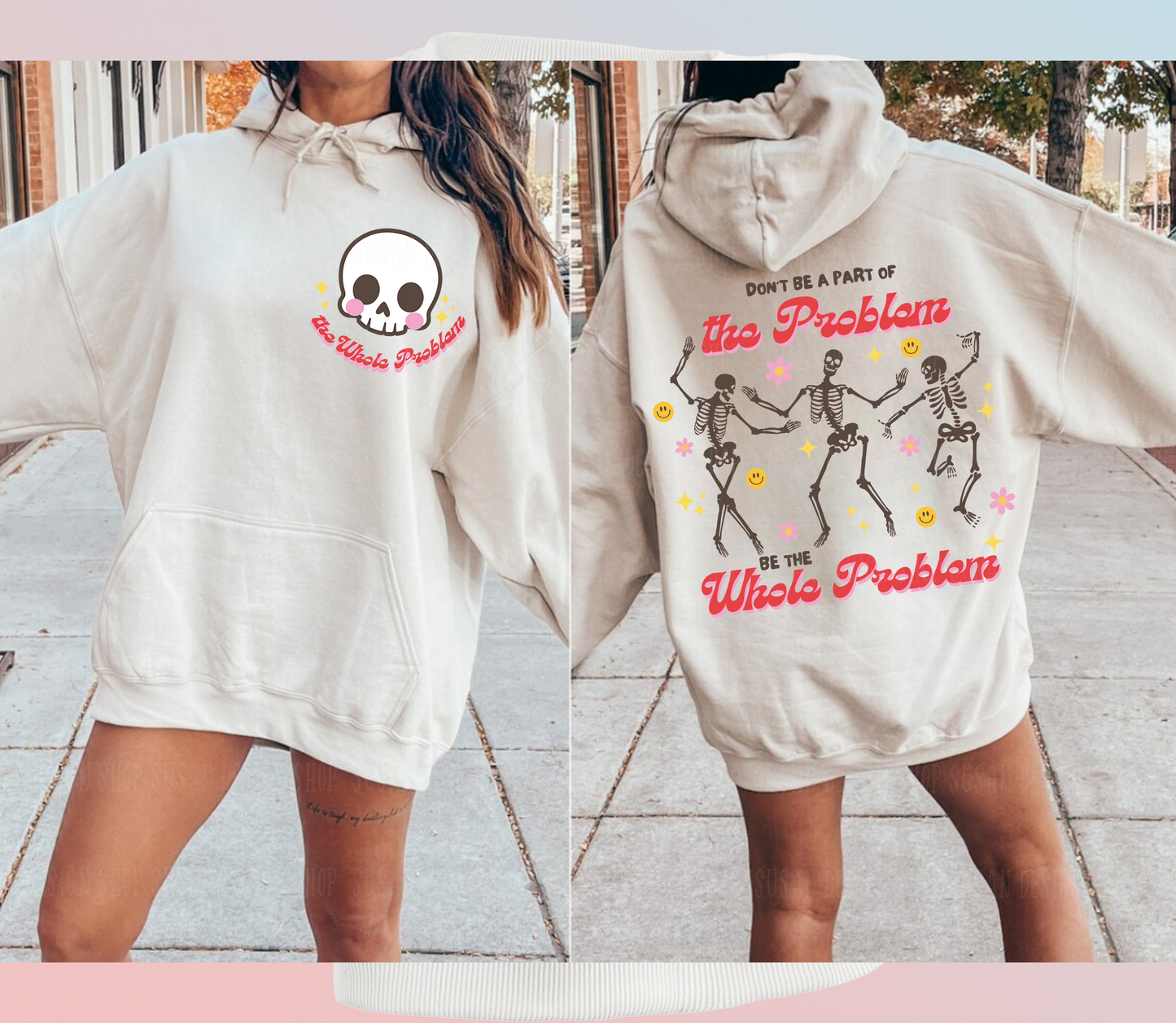 Sarcastic Dont Be Part Of a Problem Be The Whole Problem SVG PNG, Funny Adult Humor Skeleton Retro Sublimation, Cut File Front Back design