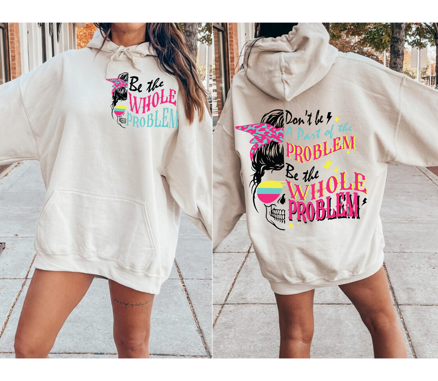 Funny messy bun Sarcastic Dont Be Part Of a Problem Be The Whole Problem SVG PNG, Humor Skeleton Retro Sublimation, Cut File Front Back
