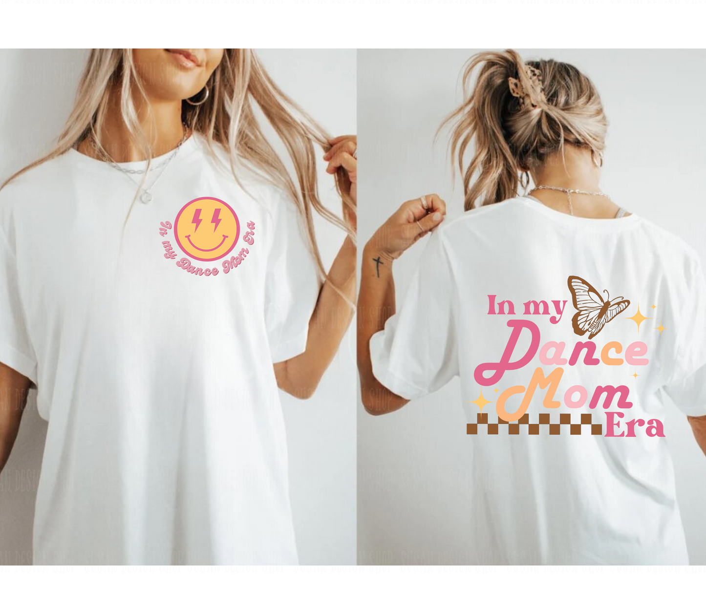 Smile In My Dance Mom Era SVG, Dance Mom Shirt Svg, Svg file for cricut, Png sublimation Back and front design