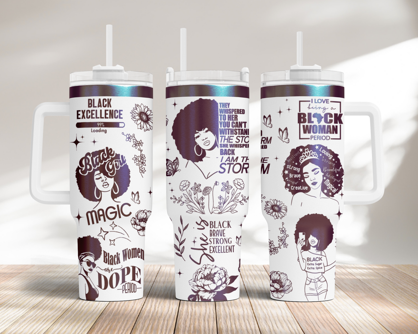 Black woman, I'm the storm, Pride, Black Woman affirmation 40oz Tumbler, Floral Mama 40oz Tumbler SVG Laser Engraved Full Wrap Seamless, Rotary and PNG sublimation