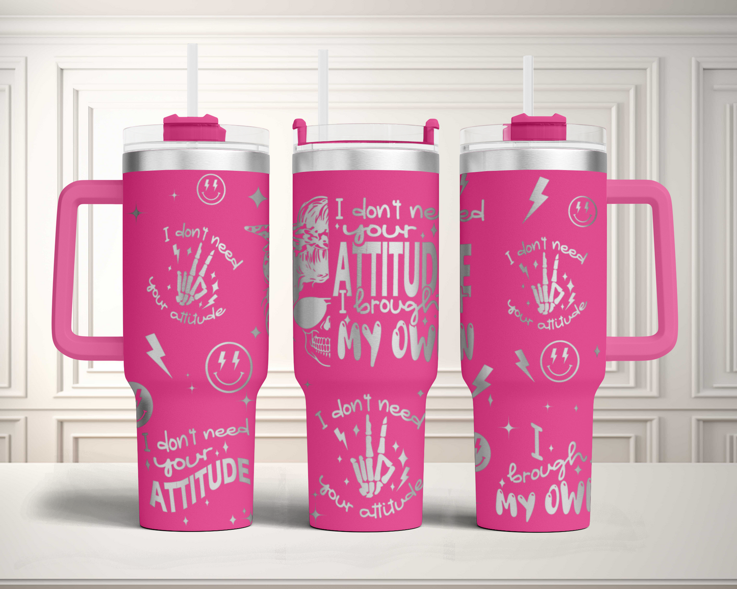 Funny Adult Humor Skeleton I don't need your attitude, i brought my own, 40oz Tumbler SVG Laser Engraved Full Wrap Seamless, Rotary and PNG sublimation