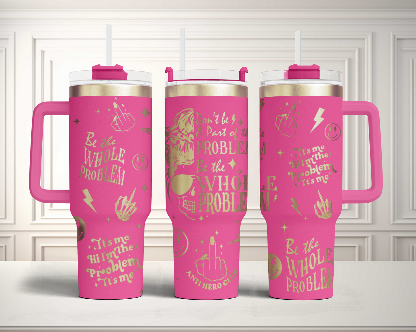 Funny Adult Humor Skeleton I'm the problem, be the whole problem, 40oz Tumbler SVG Laser Engraved Full Wrap Seamless, Rotary and PNG sublimation