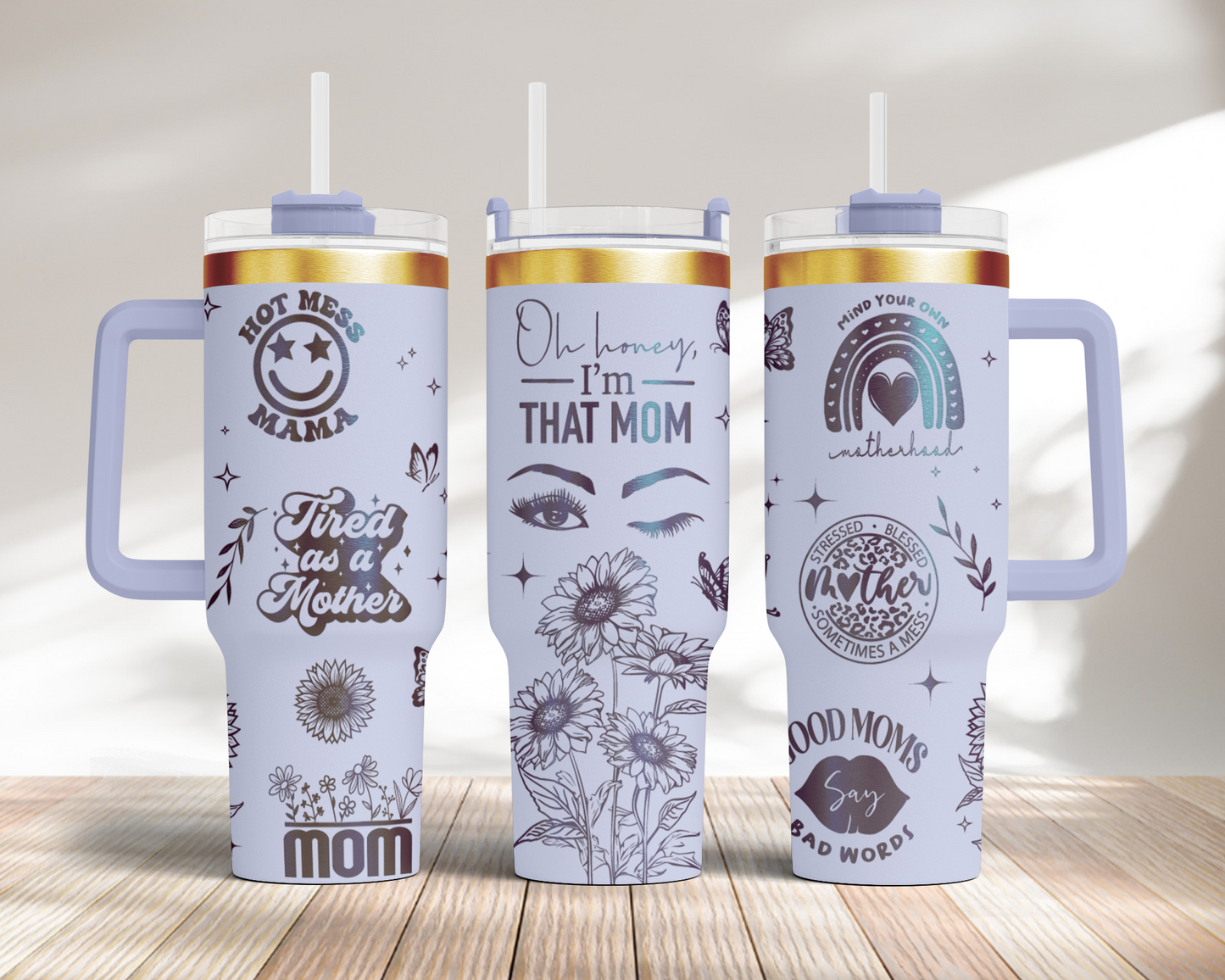 Funny Mom life, Oh honey i'm that mom, 40oz Tumbler SVG Laser Engraved Full Wrap Seamless, Rotary and PNG sublimation