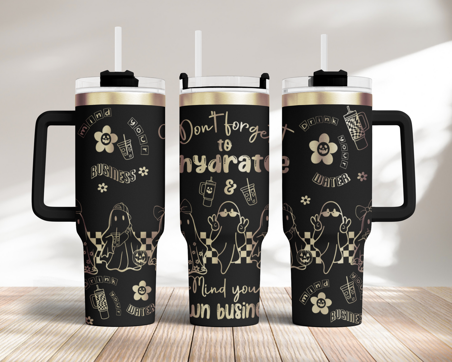 Don't Forget To Hydrate Mind Your Business Retro Cute Ghost Laser Engraved Full Wrap Seamless, 40oz Tumbler, SVG Laser PNG sublimation