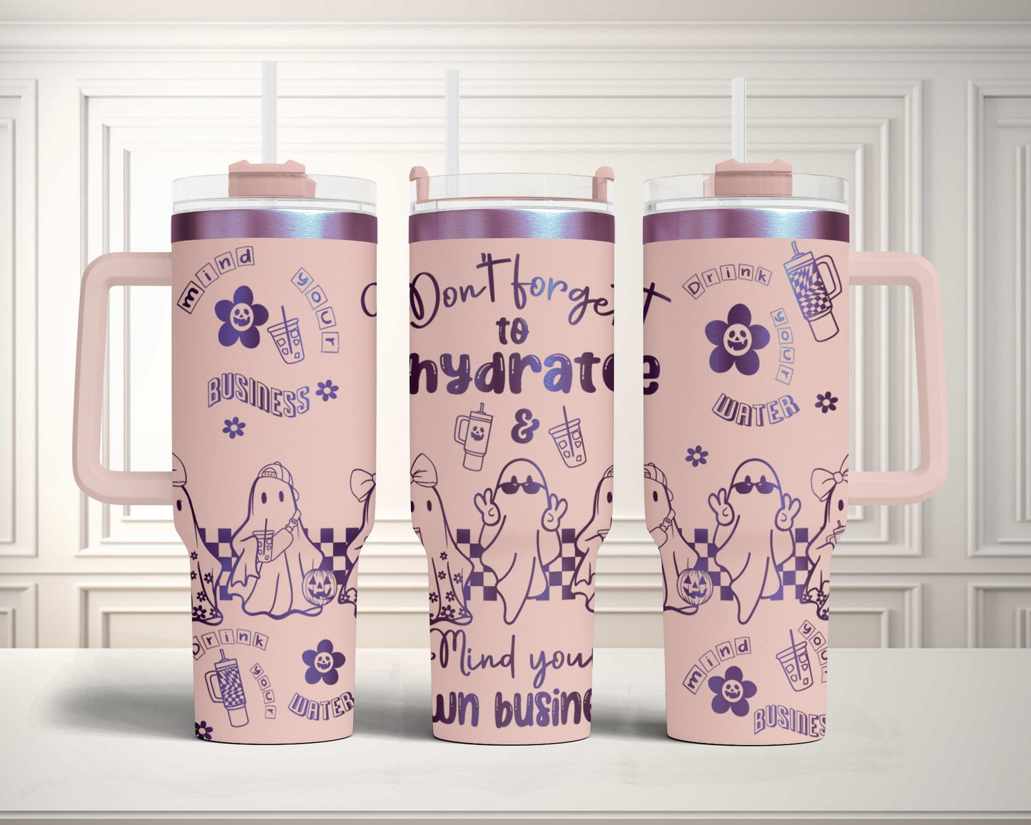 Don't Forget To Hydrate Mind Your Business Retro Cute Ghost Laser Engraved Full Wrap Seamless, 40oz Tumbler, SVG Laser PNG sublimation