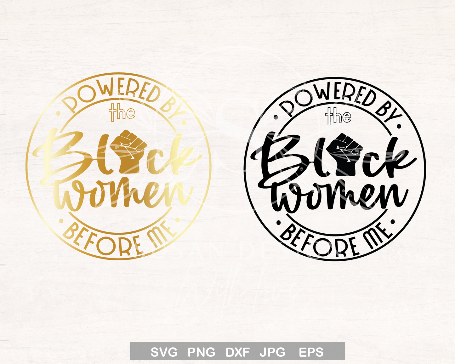 Powered By Black Women Before Me SVG file for Cricut, Black History