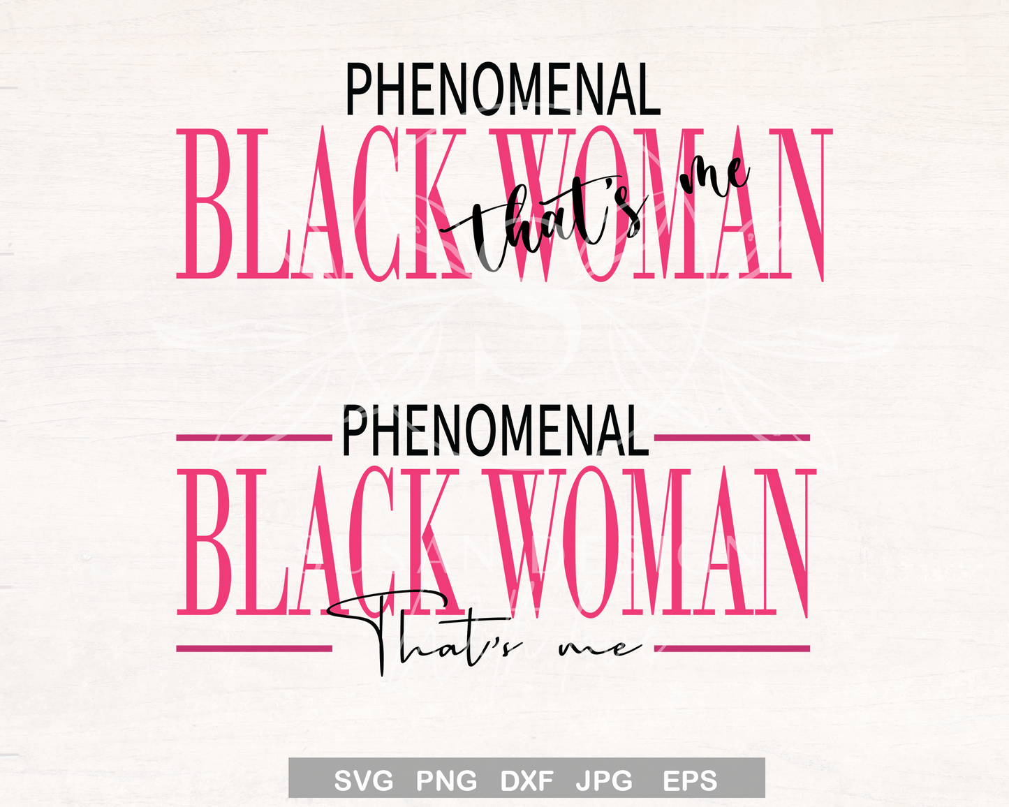 Phenomenal Black Woman SVG file for Cricut