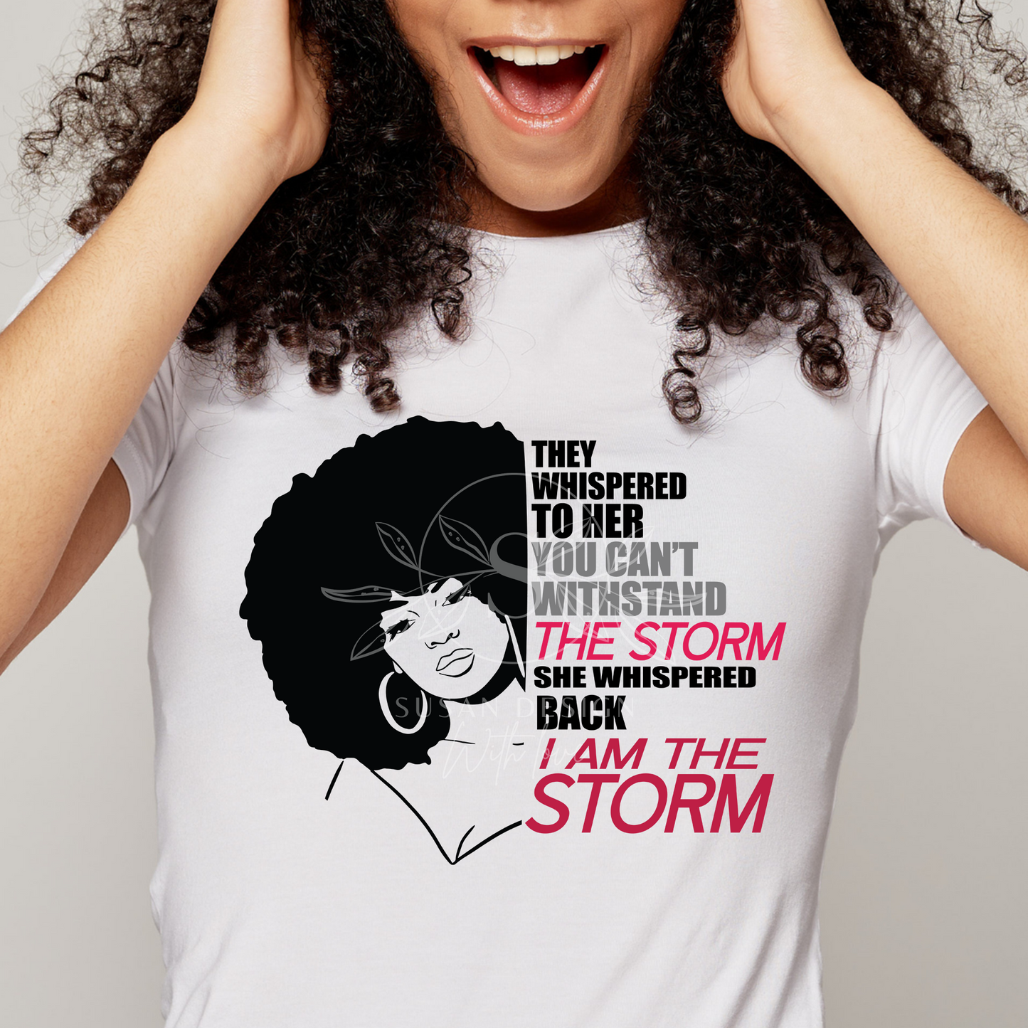 I'm the Storm SVG file for Cricut, black woman shirt design