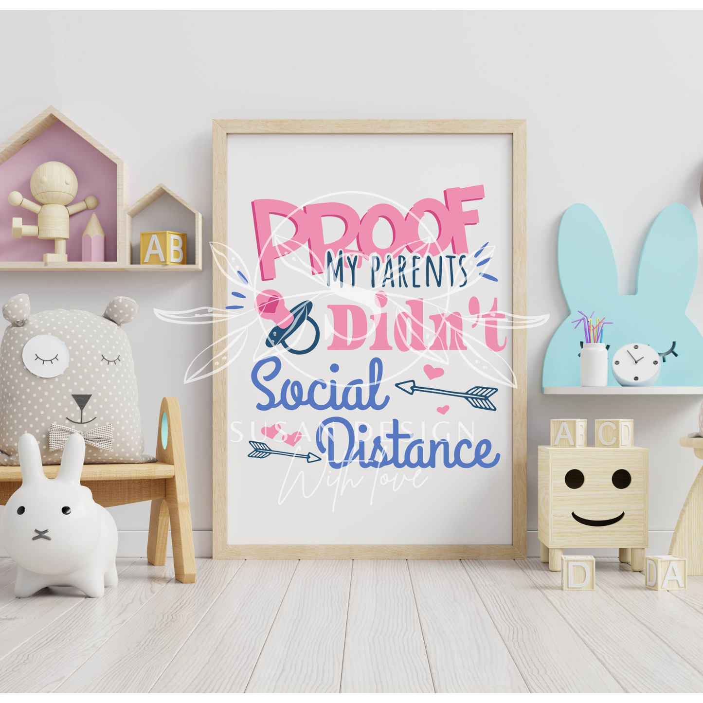 Proof my parnt didn't social distance, Baby Shower svg