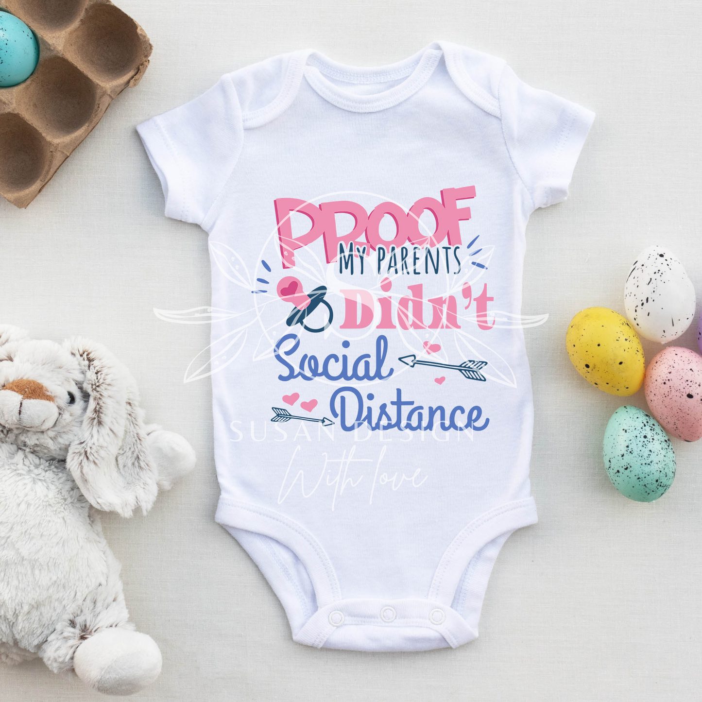 Proof my parnt didn't social distance, Baby Shower svg
