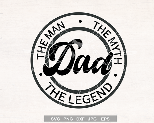 Dad the Legend SVG, Fathers day SVG
