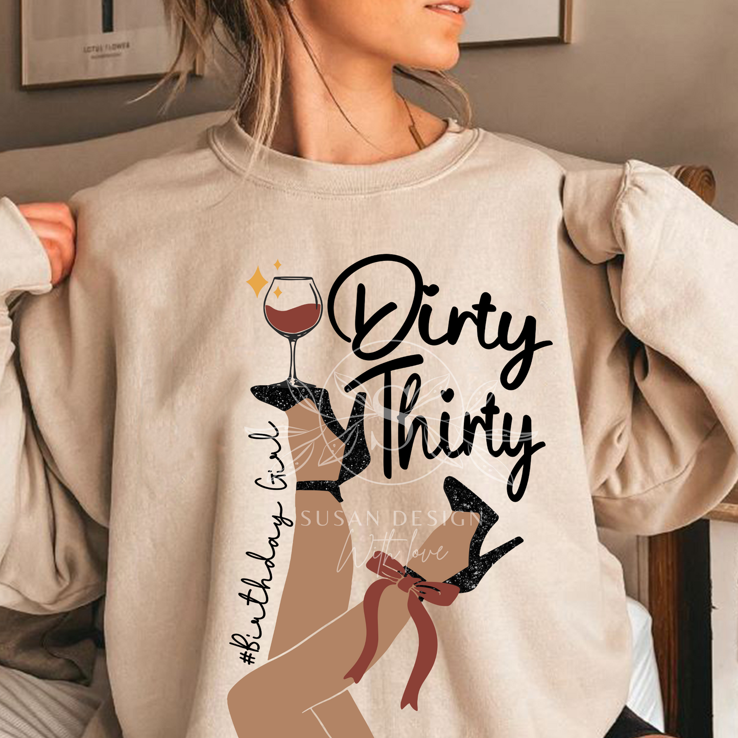 Dirty Thirty, 30 Birthday Girl SVG