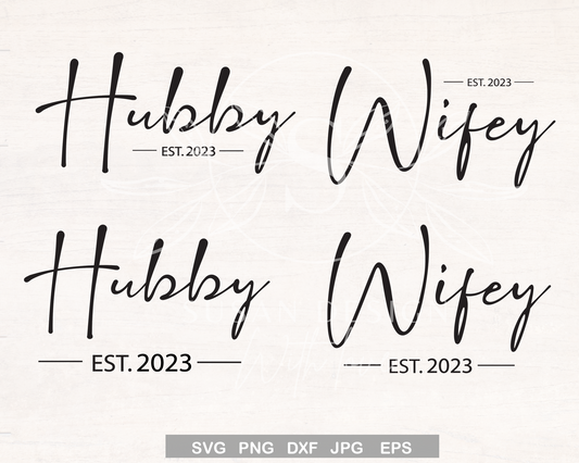 Hubby and Wifey Est 2023 svg