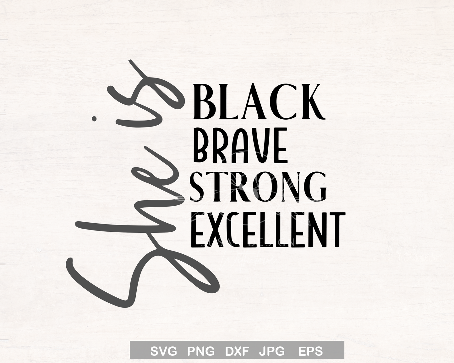 She is Black Excellent svg file for Cricut shirt design