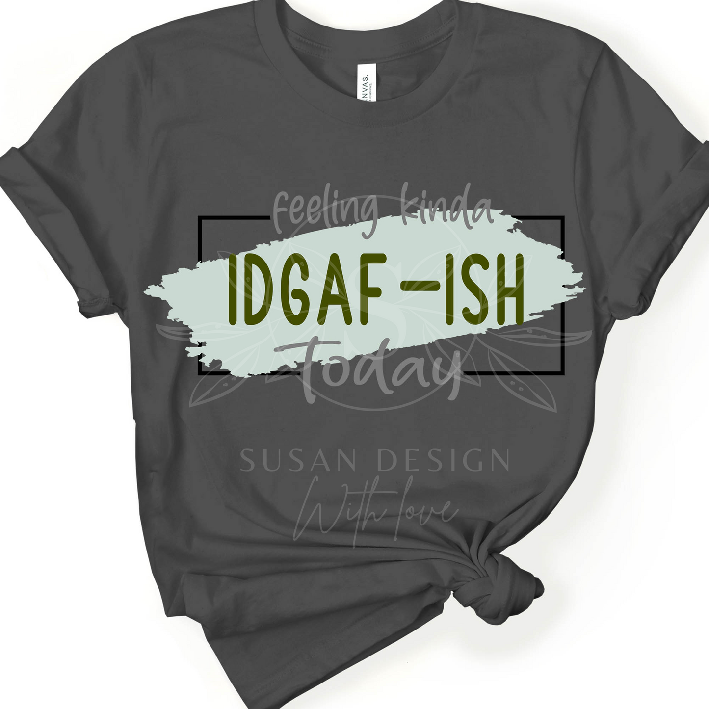 IDGAF-ish Today SVG I do what I want