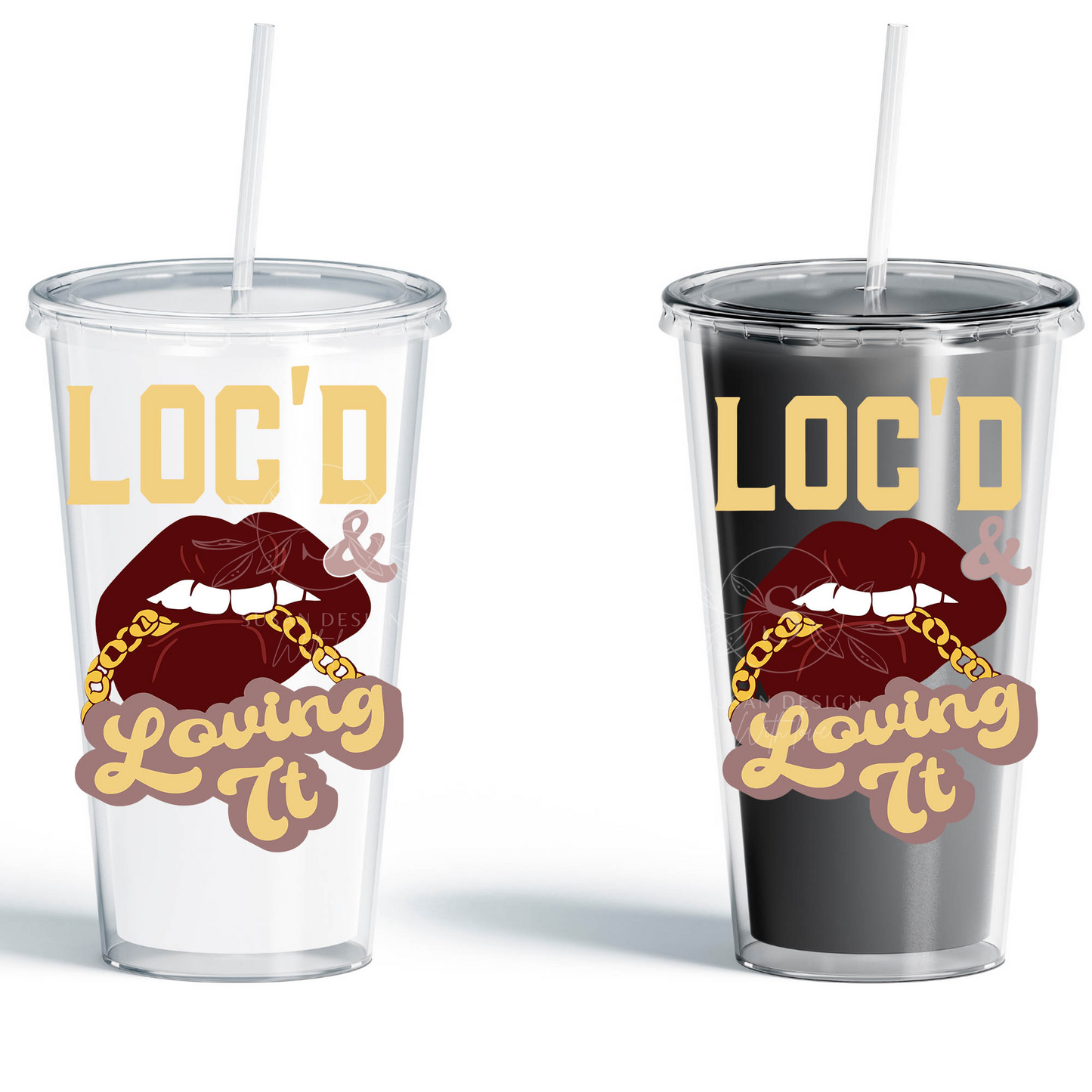 Loc'd and Loving It SVG Quote file for cricut