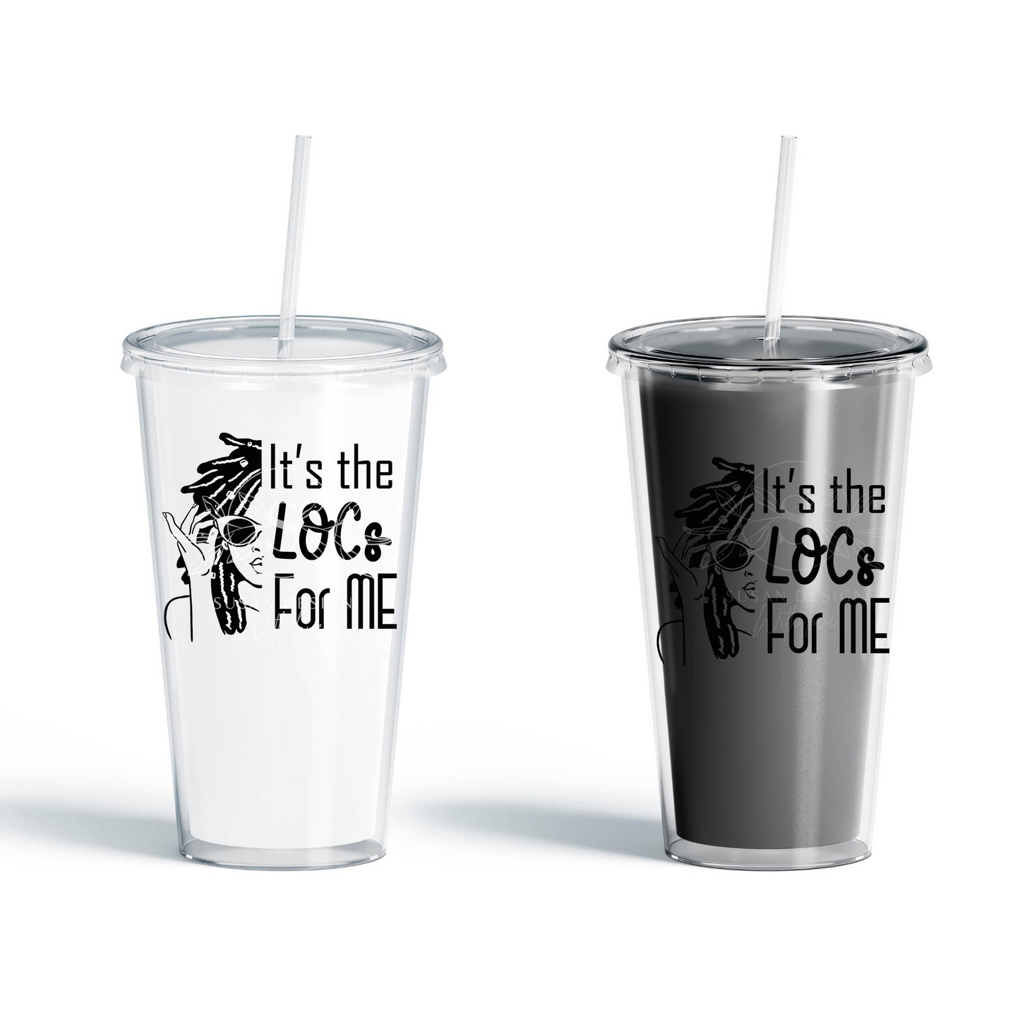It is the Loc for Me SVG, Black and Loc'd SVG PNG tumbler Black and White Design