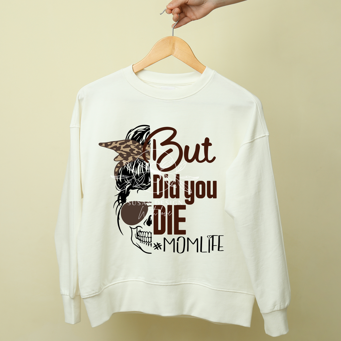 But Did You Die, Messy Bun, Mom Life SVG
