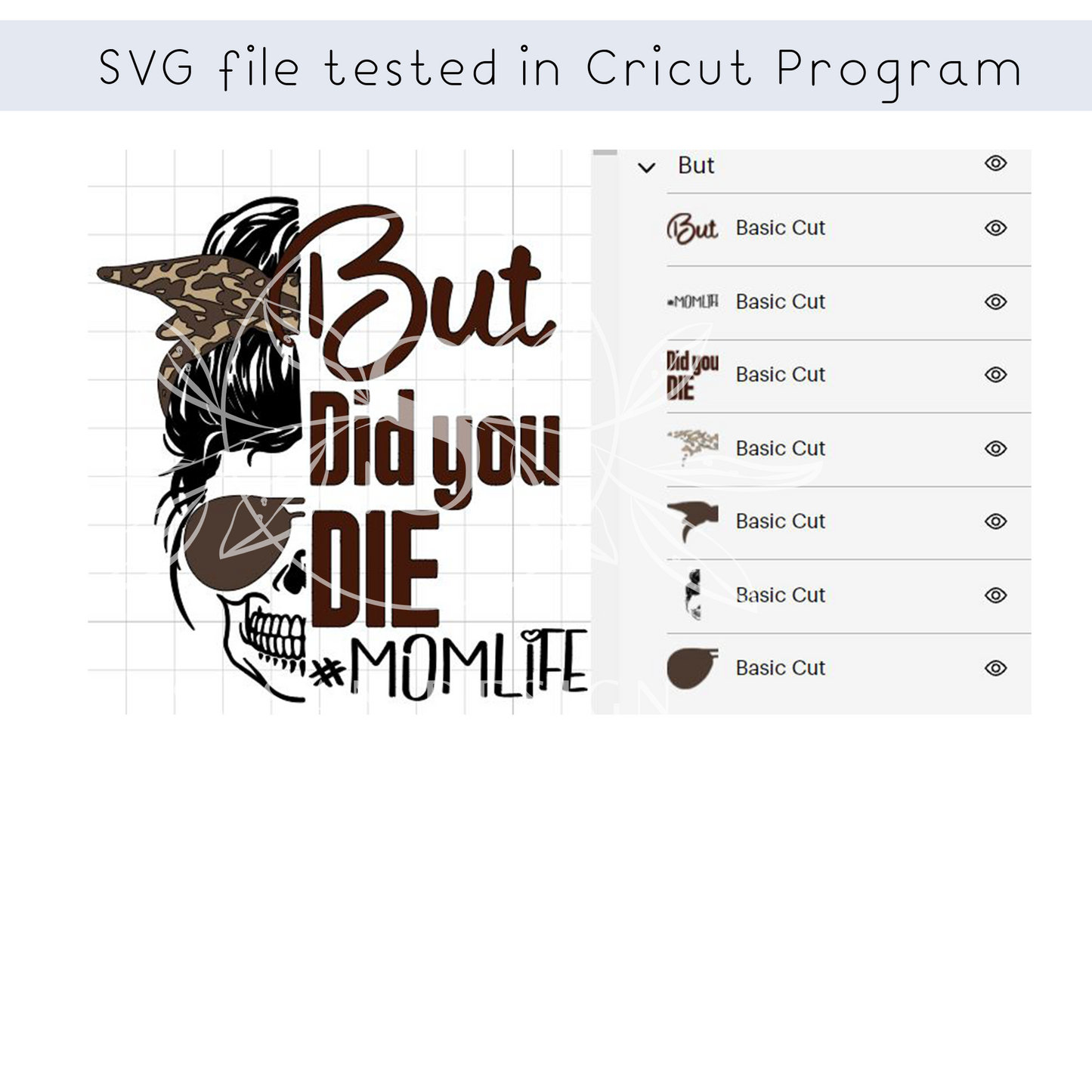 But Did You Die, Messy Bun, Mom Life SVG