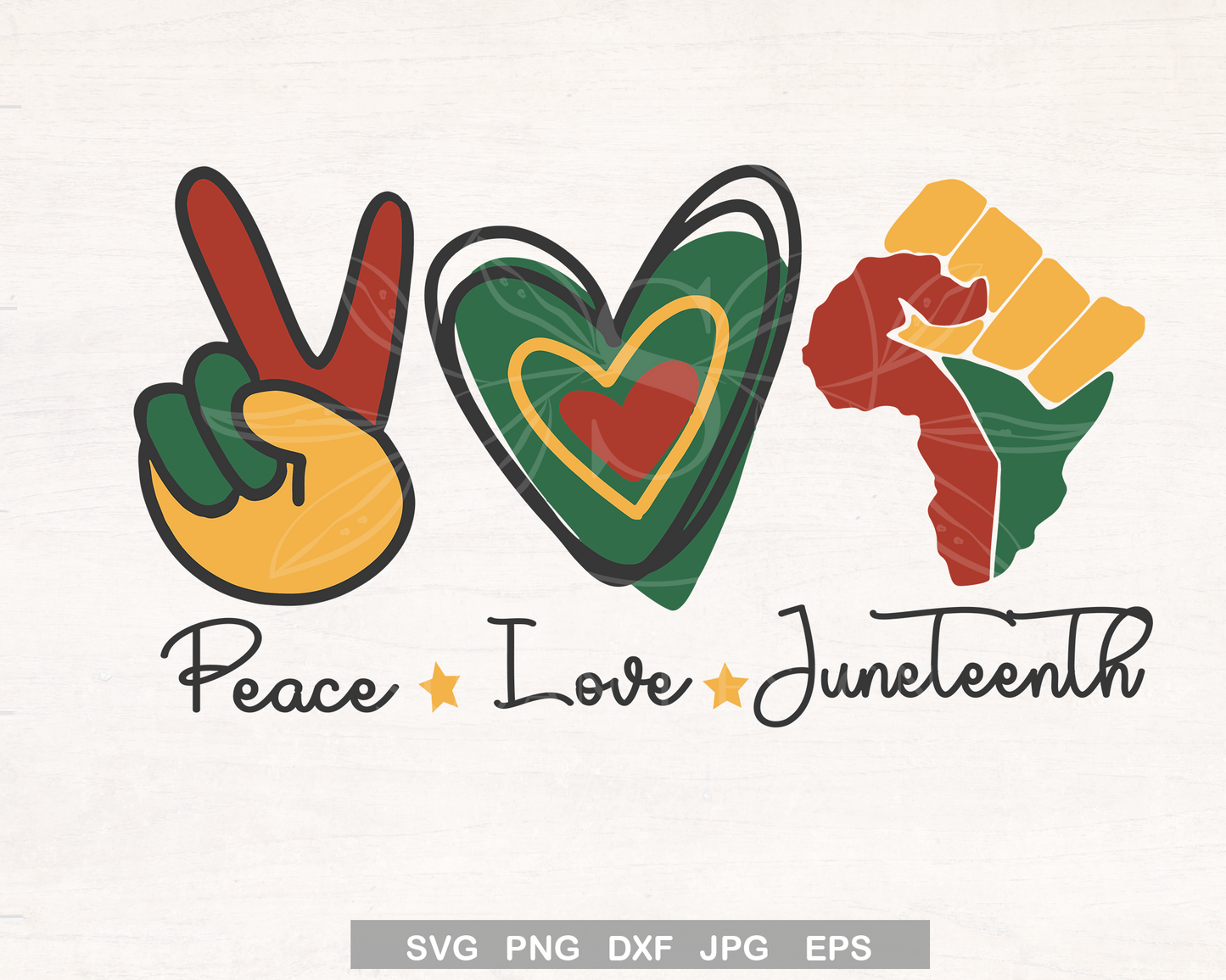 Peace Love Juneteenth SVG file for Circut