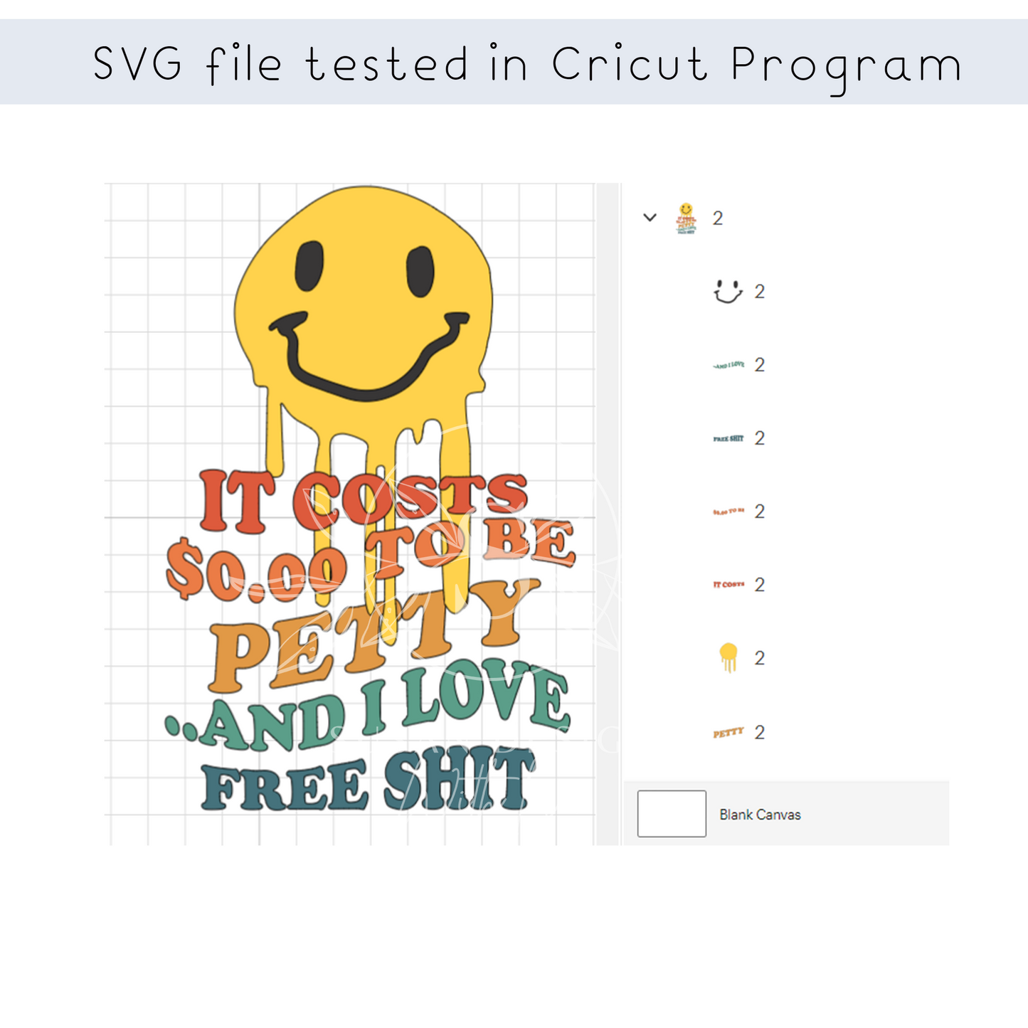 It Costs 0.00 dollar To Be Petty and I Love Free Sh!t SVG Bundle, Smile Face Funny Wavy Stack SVG, Svg design files for Cricut, PNG File sublimation