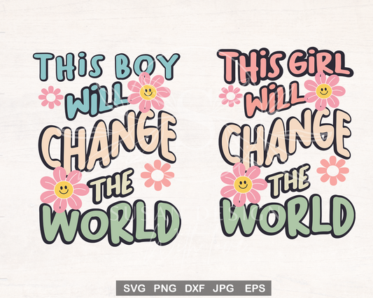 This Girl Will Change the World Svg Bundle, this boy, svg files for Circut, png sublimation design for tshirt shirt mug tumbler