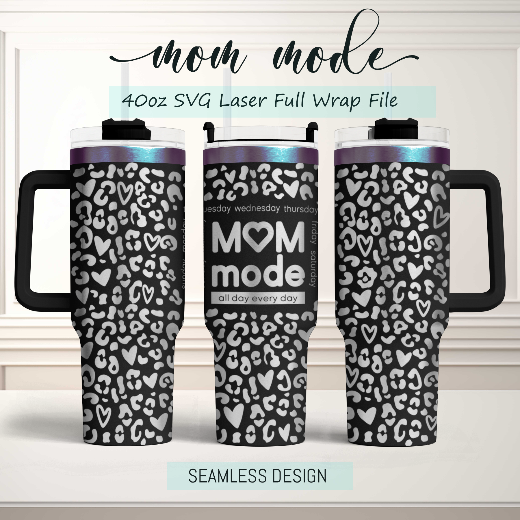 Mama mom mode heart Leopard 40oz Tumbler SVG Laser Engraved Full Wrap Seamless, Rotary and PNG sublimation