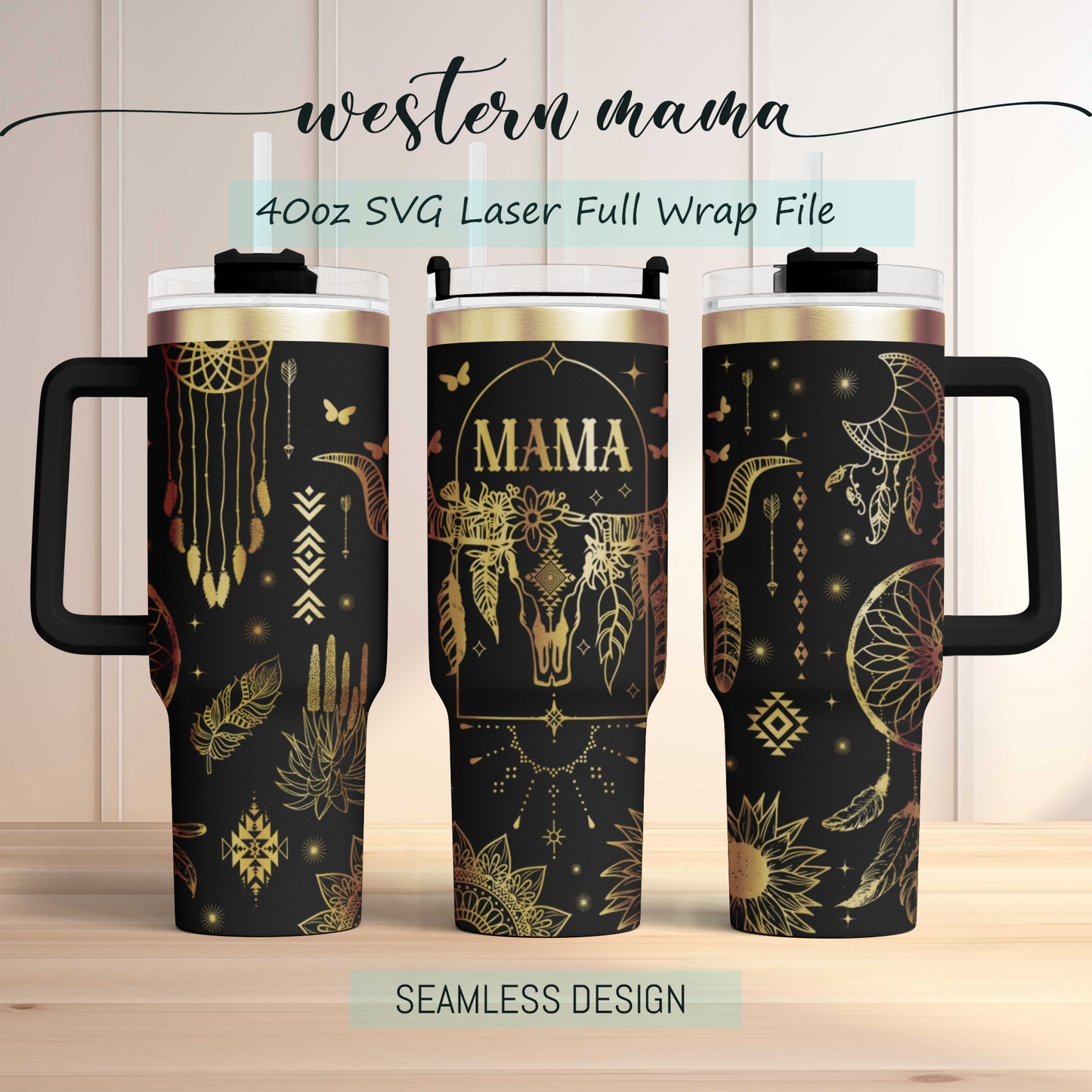 Boho Mama Cow Skulls Western Cowgirl Engraved Full Wrap Seamless 40oz Tumbler SVG Laser Rotary and PNG sublimation