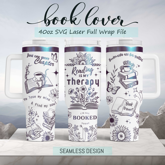 Reading is my therapy, book lover, Engraved Full Wrap Seamless 40oz Tumbler SVG Laser Rotary and PNG sublimation