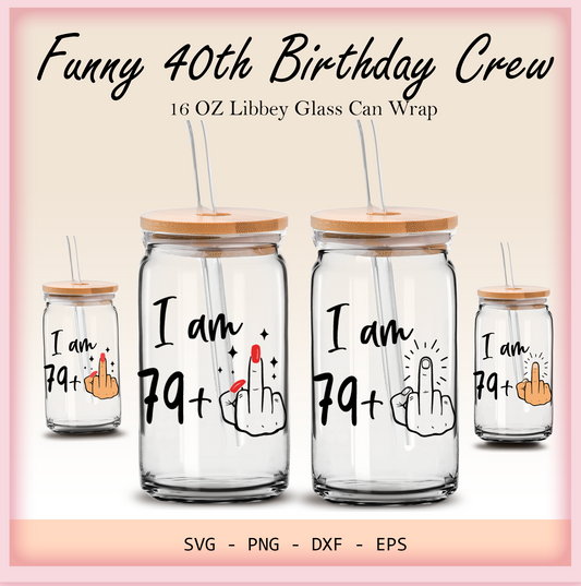 Funny 80th birthday 16oz Libbey glass can wrap, bundle for men women, SVG cutting file for Cricut, PNG sublimation, Single and Layered SVG