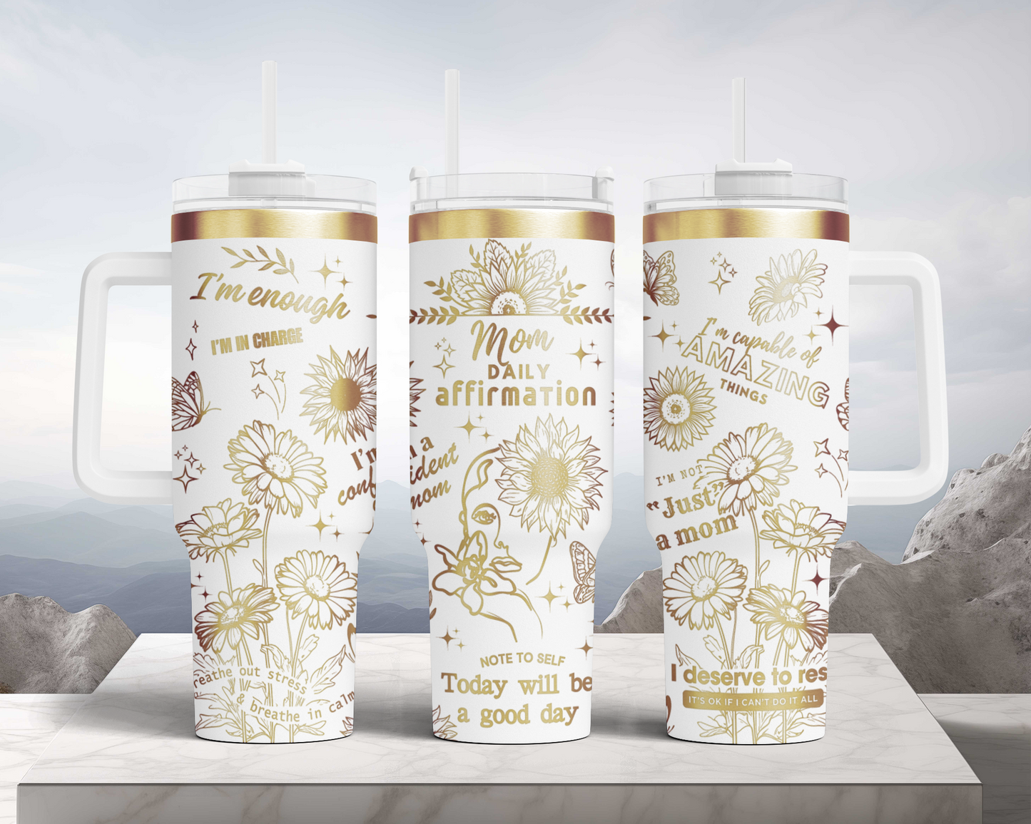 Mom Daily Affirmation 40oz Tumbler, sunflower Floral Mama 40oz Tumbler SVG Laser Engraved Full Wrap Seamless, Rotary and PNG sublimation