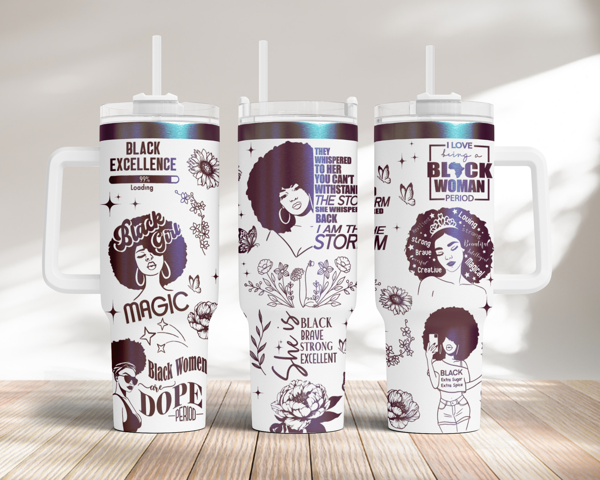 Black woman, I'm the storm, Pride, Black Woman affirmation 40oz Tumbler, Floral Mama 40oz Tumbler SVG Laser Engraved Full Wrap Seamless, Rotary and PNG sublimation 