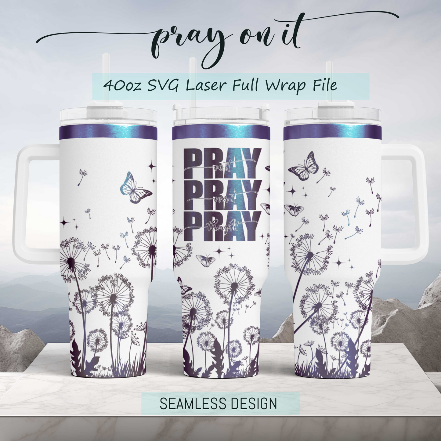 Pray on it Pray over it Pray through it, Christian 40oz Tumbler, Floral Mama 40oz Tumbler SVG Laser Engraved Full Wrap Seamless, Rotary and PNG sublimation