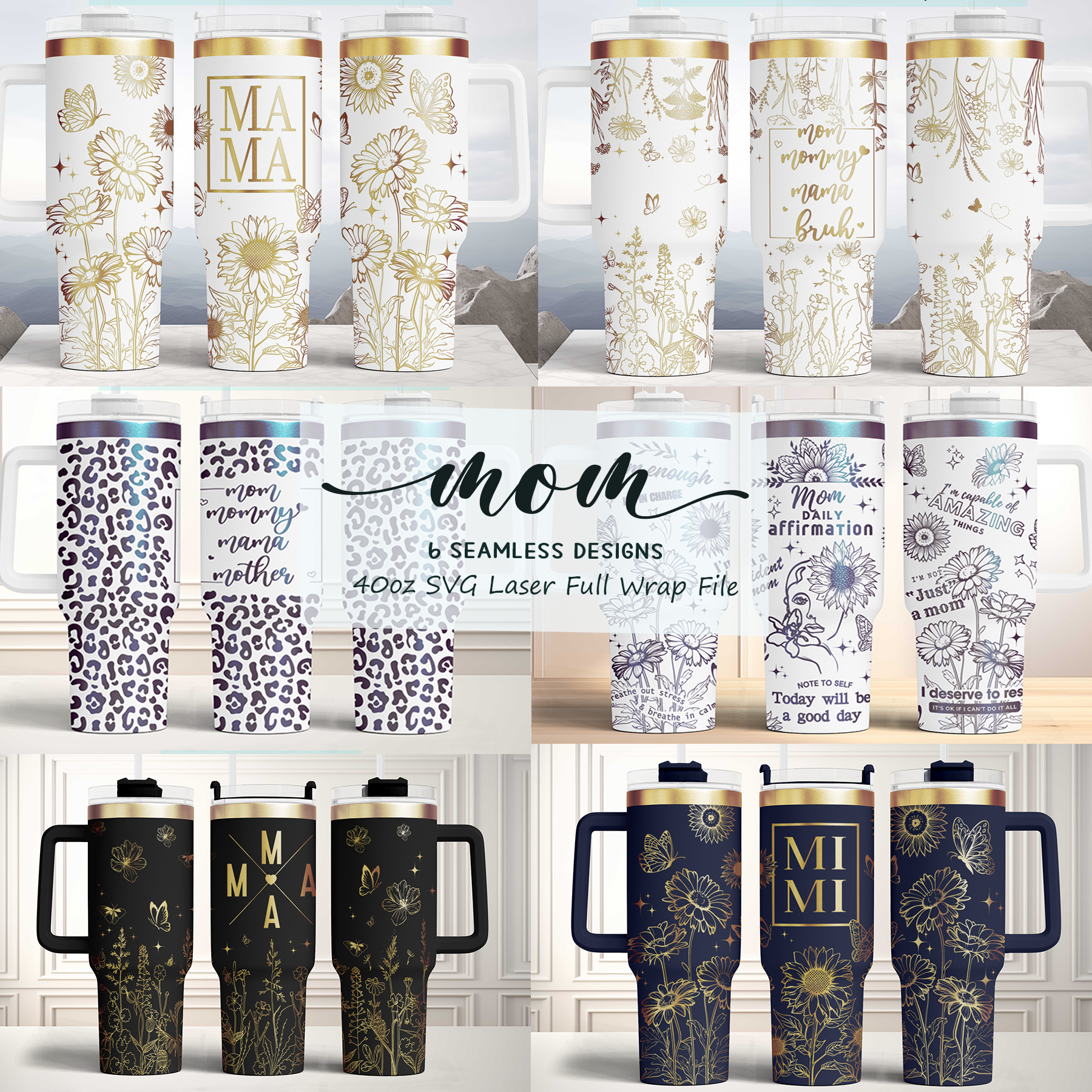  Mom, Mother's day Bundle 6 designs, 40oz Tumbler SVG Laser Engraved Full Wrap Seamless