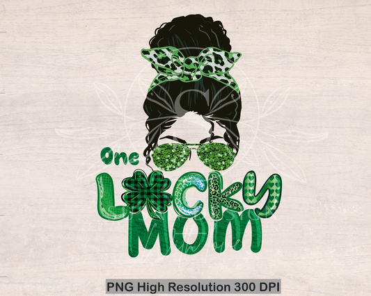 One Lucky Mom Messy bun PNG Sublimation, St Patricks Day