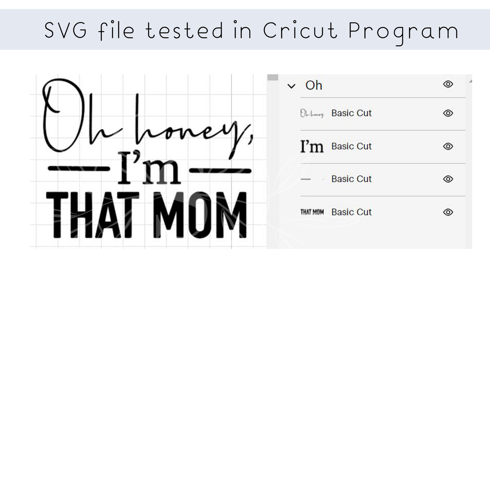 Oh Honey, I'm that Mom Quote SVG, Funny mom life