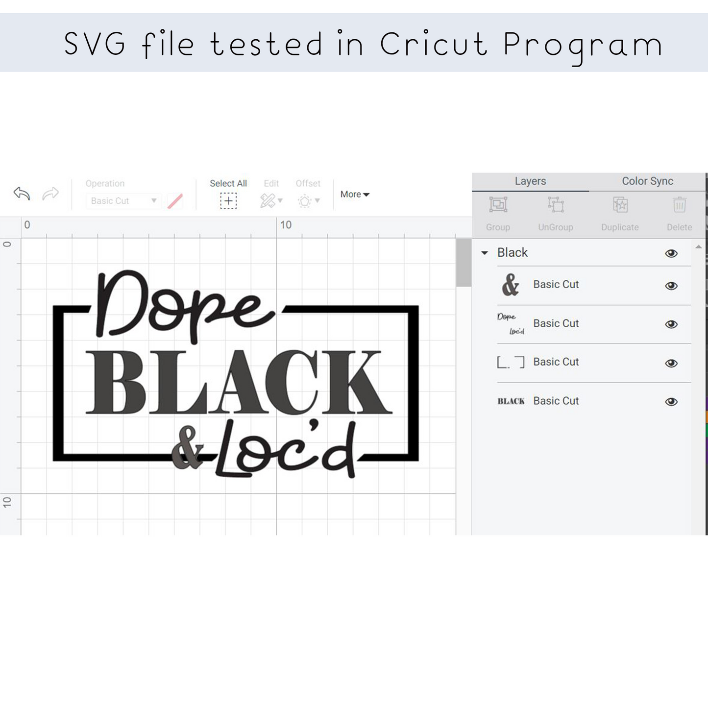 Dope Black and Loc'd layed SVG files for Cricut