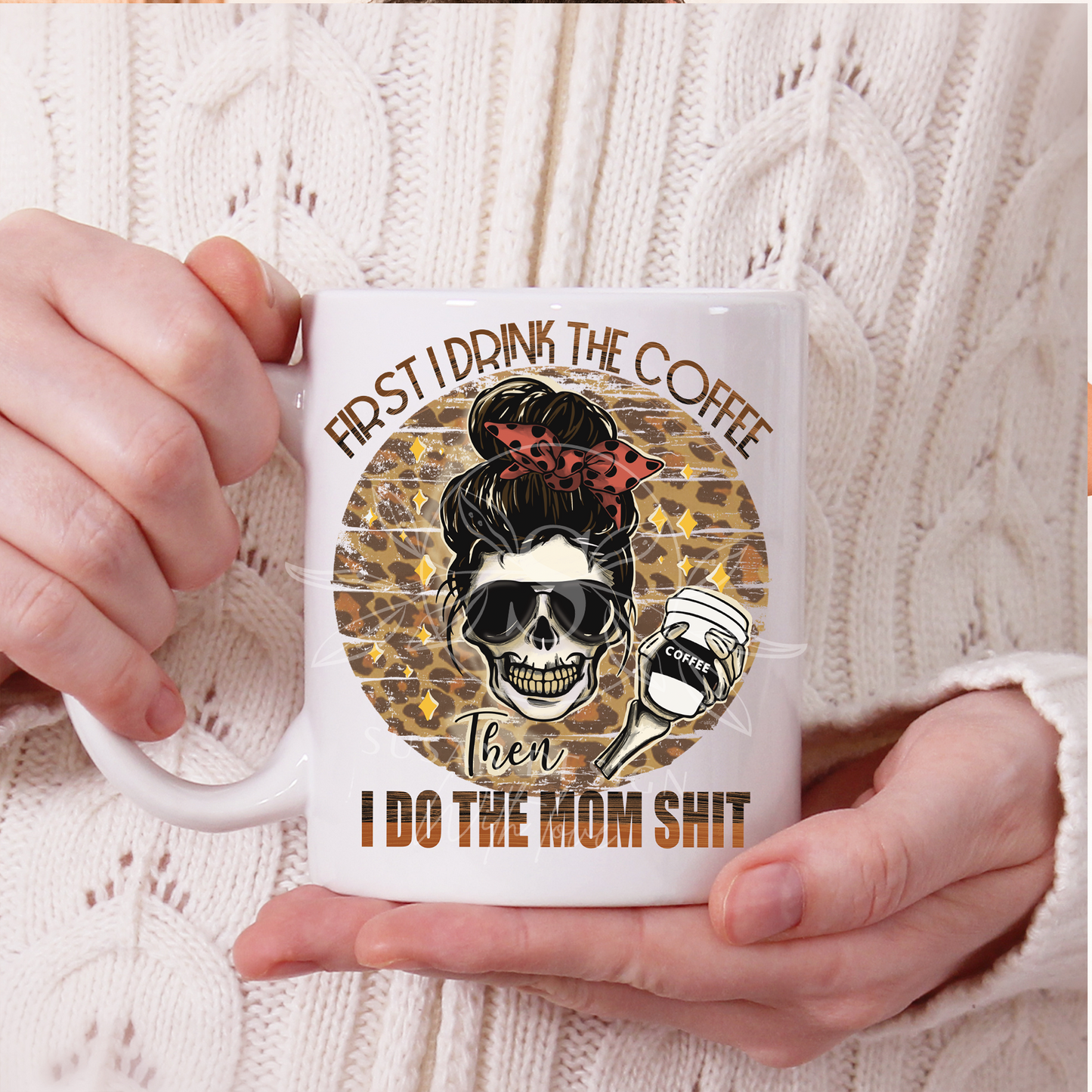 First I drink Coffee Then I do Mom Shit PNG Bundle, Messy bun Mom life PNG Distressed Leopard