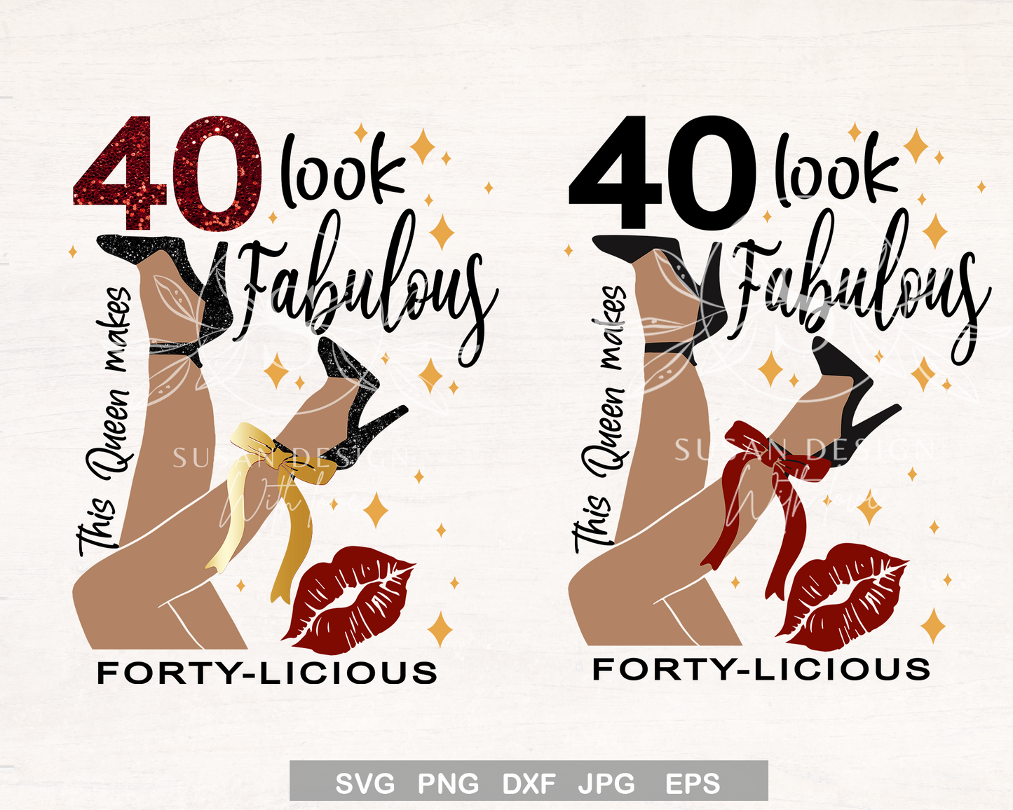 Forty-licious, 40th Birthday SVG