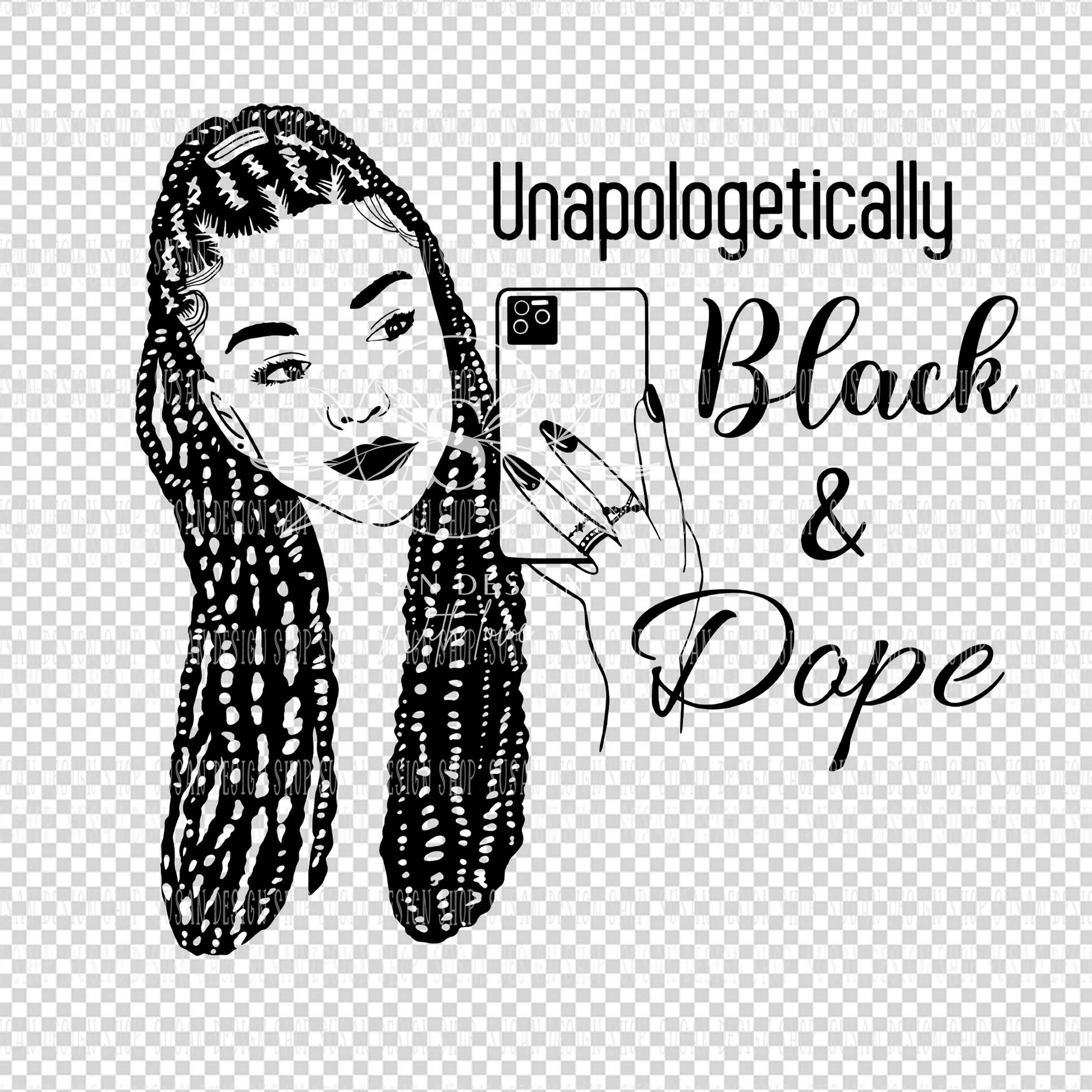 Unapologetically Black abd Dope, Braid Woman SVG file for Cricut PNG clipart