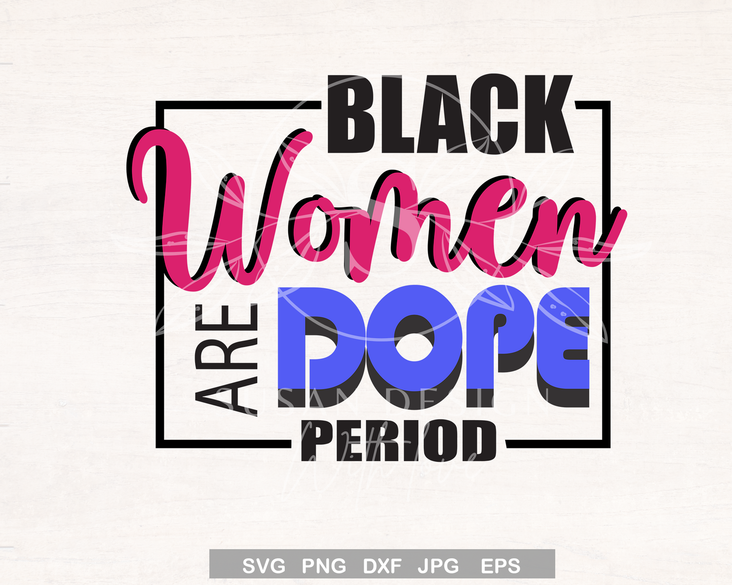 Dope Black woman SVG file for Cricut shirt design