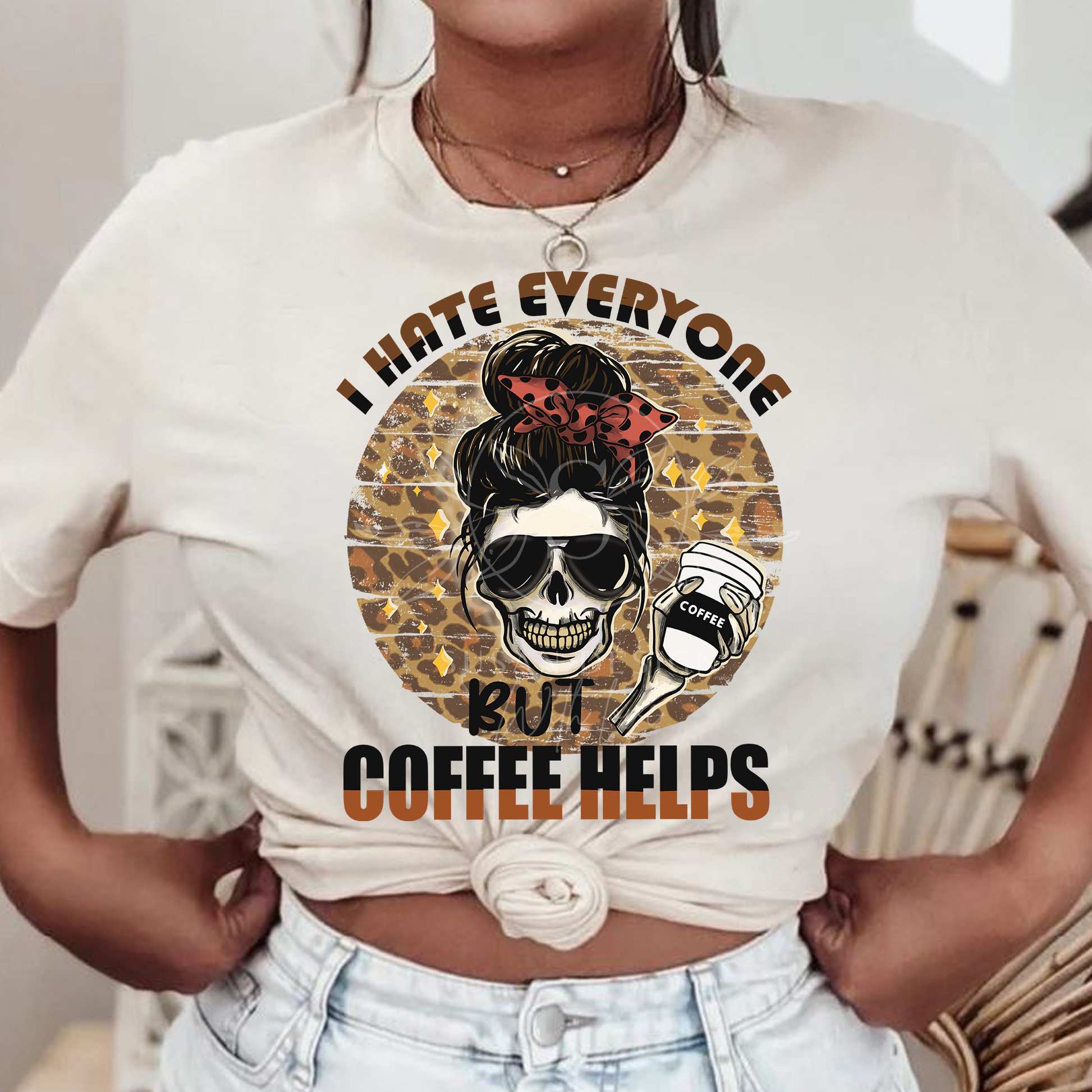 I hate everyone but coffee helps PNG Sublimation