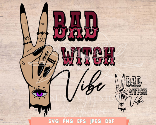 Bad Witch Vibe, Peace, SVG,Halloween Design