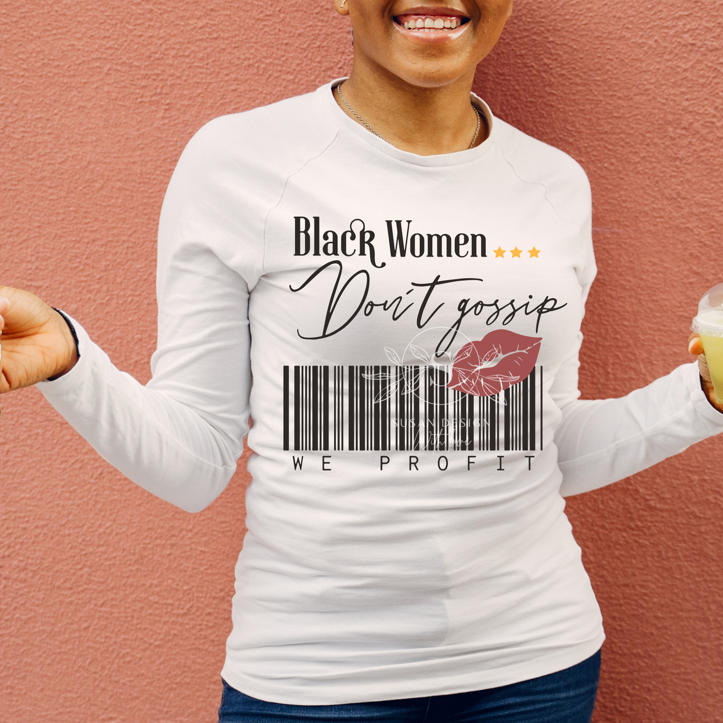 Black Woman We Don't Gossip We Profit SVG file for Cricut shirt design