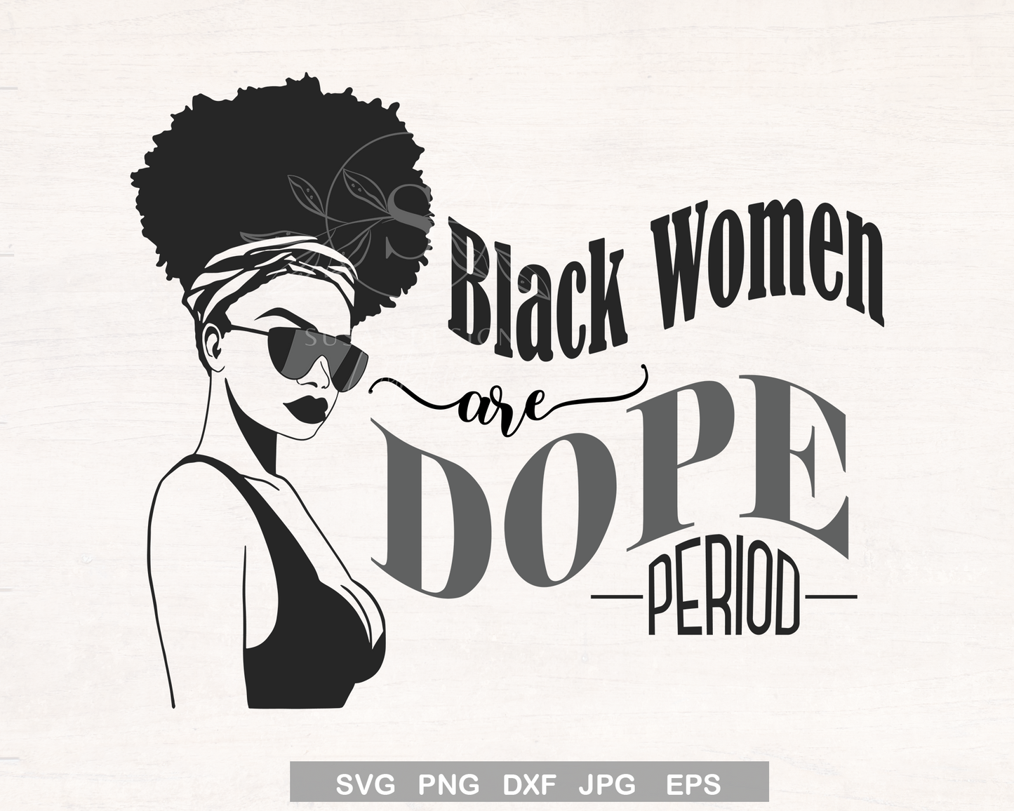 Dope Black woman with sunglass SVG Black and White